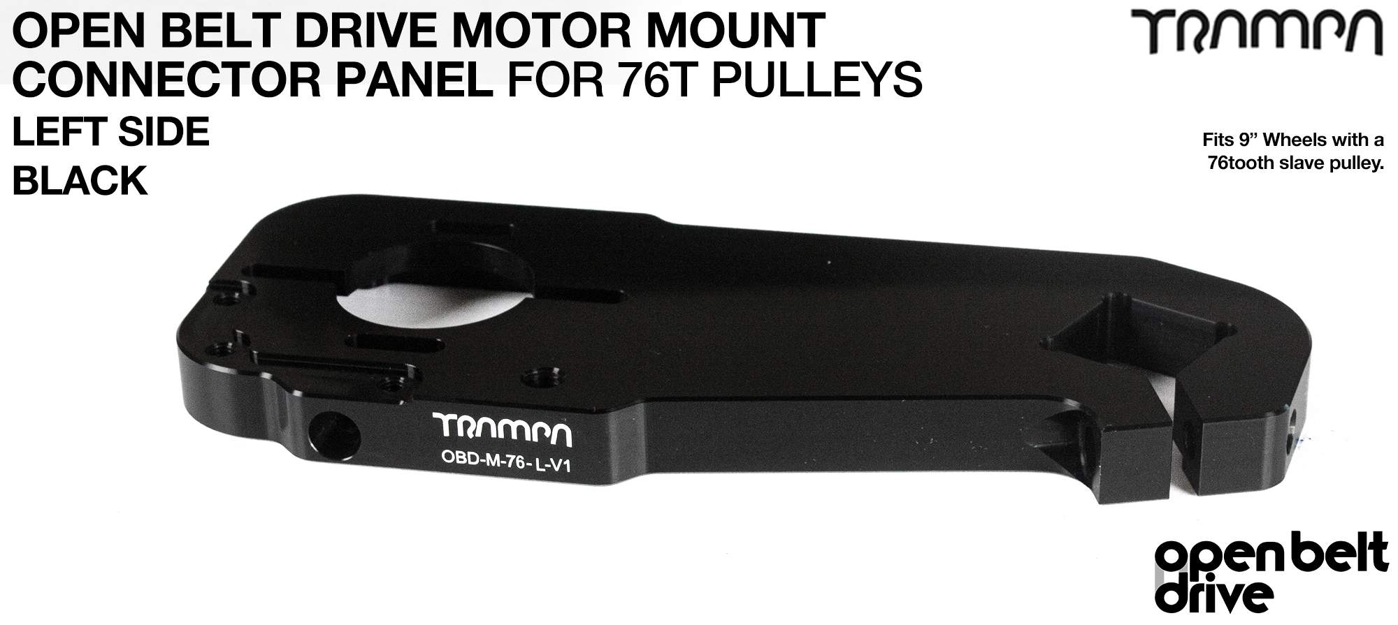 OPEN BELT DRIVE Motor Mount Connector Panels (PRAVÝ) (76T)