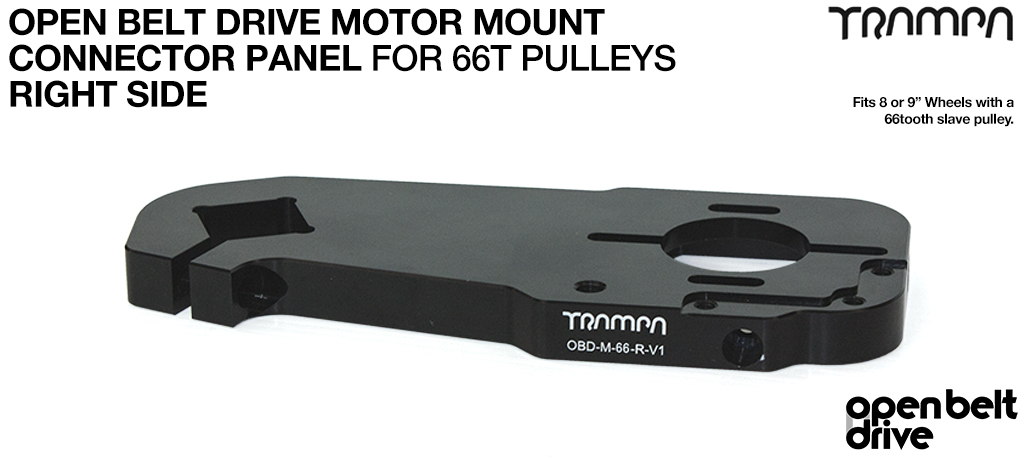 OPEN BELT DRIVE Motor Mount Connector Panels (PRAVÝ) (66T)